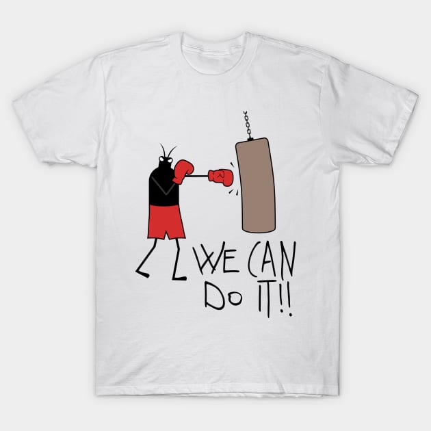 WE CAN DO IT T-Shirt by zackmuse1